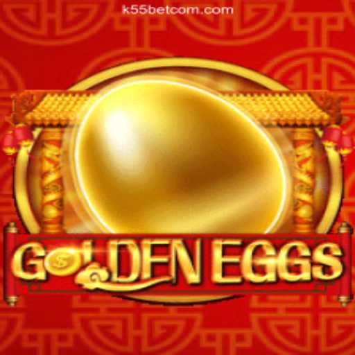Discover the Excitement of GoldenEggs at k55bet.com