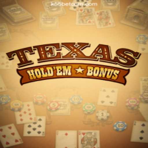 Master the Thrills of Texas Holdem Bonus at k55bet.com - 2026